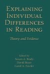Explaining individual differences in reading theory and evidence