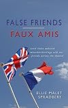 False Friends: Bk. 1: Faux Amis