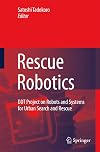 Rescue Robotics DDT Project on Robots and Systems for Urban Search and Rescue