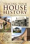 Tracing Your House History: A Guide For Family Historians (Tracing your Ancestors)