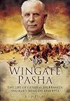 Wingate Pasha: The Life of General Sir Francis Reginald Wingate 1861 - 1953