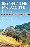 Beyond the Malachite hills : a life of colonial service and business in the new Africa