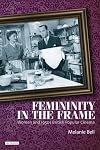 Femininity in the Frame: Women and 1950s British Popular Cinema