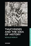 Thucydides and the Idea of History (New Directions in Classics)