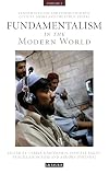 Fundamentalism in the modern world. Volume 2, Fundamentalism and communication : culture, media and the public sphere
