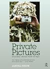 Private pictures soldiers' inside view of war