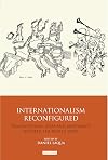 Internationalism Reconfigured: Transnational Ideas and Movements Between the World Wars (International Library of Twentieth Century History)