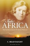 Into Africa the imperial life of Margery Perham