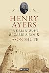 Henry Ayers the man who became a rock