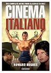Cinema Italiano: The Complete Guide from Classics to Cult