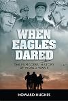 When Eagles Dared: The Filmgoers' History of World War II