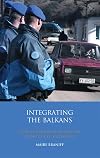 Integrating the Balkans conflict resolution and the impact of EU expansion