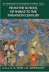 An Anthology of Philosophy in Persia, Vol. 5: From the School of Shiraz to the Twentieth Century