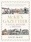 McKie's Gazetteer: A Local History of Britain