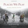 Places We Play: Ireland's Sporting Heritage