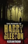 The Framing of Harry Gleeson