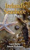 Ireland's Seashore: A Field Guide