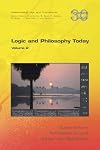Logic and Philosophy Today: Volume 2 (Studies in Logic Series)
