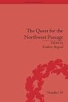 The quest for the Northwest Passage knowledge, nation and empire, 1576-1806