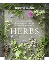 Herbs: Delicious Recipes and Growing Tips to Transform Your Food