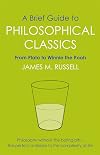 Brief Guide to Philosophical Classics