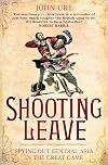 Shooting Leave: Spying Out Central Asia in the Great Game