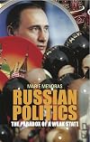 Russian Politics: The Paradox of a Weak State