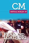 Critical Muslim 03: Fear and Loathing