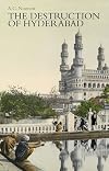 The Destruction of Hyderabad