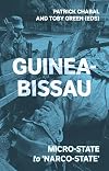 Guinea-Bissau: Micro-State to 'Narco-State'