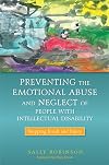 Preventing the Emotional Abuse and Neglect of People with Intellectual Disability: Stopping Insult and Injury