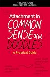 Attachment in Common Sense and Doodles: A Practical Guide