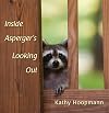 Inside Asperger’s Looking Out