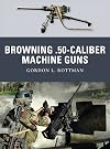Browning .50-caliber Machine Guns (Weapon)
