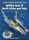 Spitfire Aces of North Africa and Italy (Aircraft of the Aces)