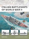 Italian Battleships of World War II (New Vanguard)