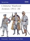 Chinese Warlord Armies 1911-30