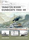Yangtze River Gunboats 1900-49 (New Vanguard)