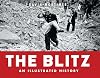 Blitz - An Illustrated History (General Military)