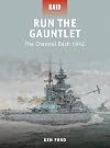 Run The Gauntlet: The Channel Dash 1942 (Raid)