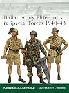 Italian Army Elite Units and Special Forces, 1940-43