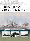 British Heavy Cruisers 1939-45 (New Vanguard)