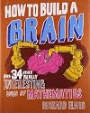 How to Build a Brain and 34 Other Really Interesting Uses of Maths