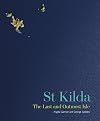 St Kilda: The Last and Outmost Isle