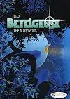The Survivors: Includes 2 Volumes in 1: The Expedition and The Survivors (Betelgeuse)