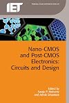 Nano-CMOS and post-CMOS electronics : circuits and design