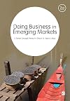 Doing Business in Emerging Markets: Entry and Negotiation Strategies