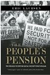 The People's Pension: The Struggle to Defend Social Security Since Reagan