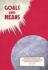 Goals and Means: Anarchism, Syndicalism, and Internationalism in the Origins of the Federación Anarquista Ibérica