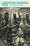 The Zapatistas' Dignified Rage: Final Public Speeches of Subcommander Marcos